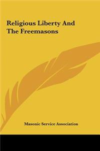 Religious Liberty and the Freemasons