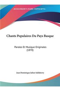 Chants Populaires Du Pays Basque