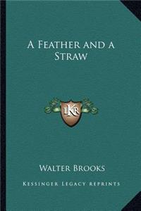 Feather and a Straw