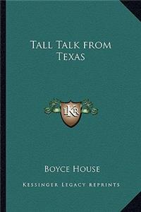 Tall Talk from Texas