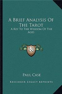 Brief Analysis of the Tarot