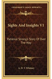 Sights And Insights V1