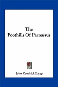 The Foothills Of Parnassus