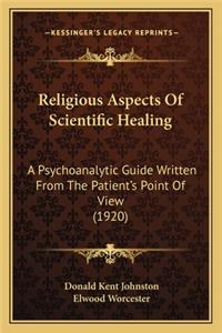 Religious Aspects of Scientific Healing