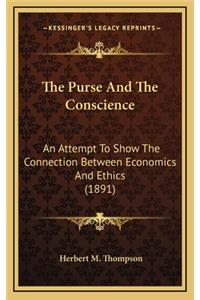 The Purse and the Conscience