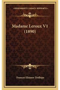 Madame LeRoux V1 (1890)