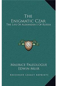 The Enigmatic Czar