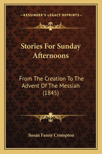Stories For Sunday Afternoons