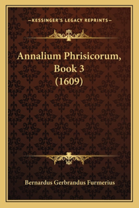 Annalium Phrisicorum, Book 3 (1609)