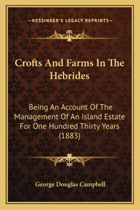 Crofts And Farms In The Hebrides