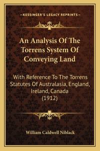 An Analysis Of The Torrens System Of Conveying Land