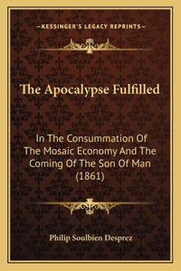 Apocalypse Fulfilled