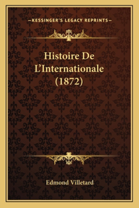 Histoire De L'Internationale (1872)