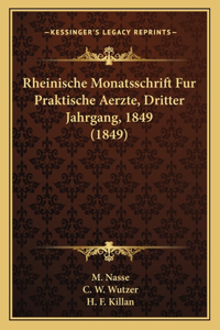 Rheinische Monatsschrift Fur Praktische Aerzte, Dritter Jahrgang, 1849 (1849)
