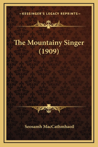 Mountainy Singer (1909)