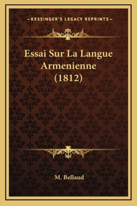 Essai Sur La Langue Armenienne (1812)