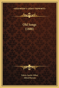 Old Songs (1888)