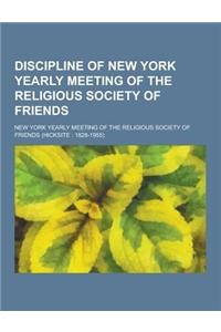 Discipline of New York Yearly Meeting of the Religious Society of Friends
