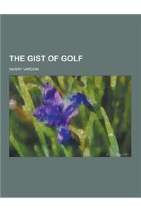 The Gist of Golf