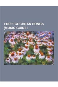 Eddie Cochran Songs (Music Guide)