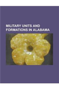 Military Units and Formations in Alabama