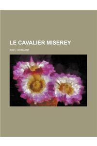 Le Cavalier Miserey