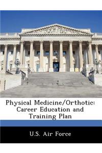 Physical Medicine/Orthotic