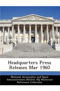 Headquarters Press Releases Mar 1960