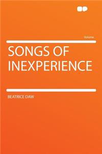 Songs of Inexperience