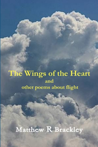 Wings of the Heart and other poems about Flight