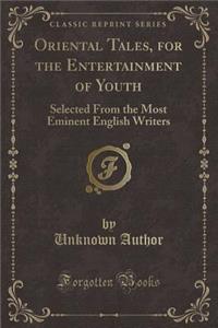 Oriental Tales, for the Entertainment of Youth