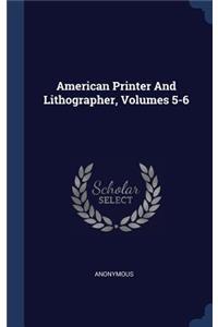 American Printer And Lithographer, Volumes 5-6
