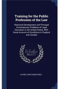 Training for the Public Profession of the Law