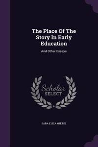 The Place Of The Story In Early Education
