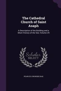 The Cathedral Church of Saint Asaph
