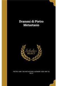 Drammi di Pietro Metastasio