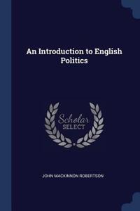 An Introduction to English Politics
