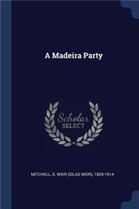 A Madeira Party