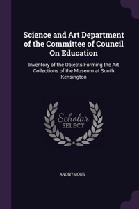 Science and Art Department of the Committee of Council On Education