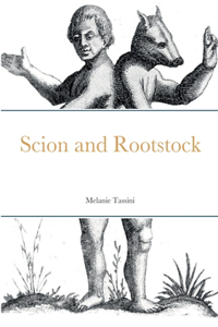 Scion and Rootstock