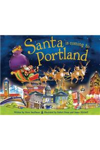 Santa Is Coming to Portland