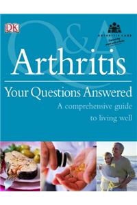 Arthritis Your Questions Answered
