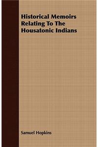 Historical Memoirs Relating to the Housatonic Indians