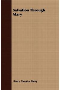 Salvation Through Mary