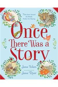 Once There Was a Story