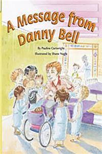 Rigby Flying Colors: Leveled Reader Bookroom Package Turquoise a Message from Danny Bell