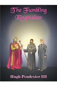 Fumbling Kingmaker