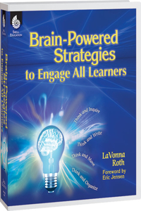 Brain-Powered Strategies to Engage All Learners