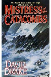 Mistress of the Catacombs