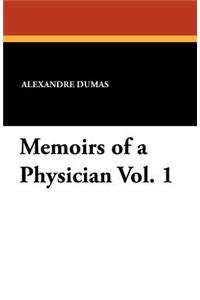 Memoirs of a Physician Vol. 1